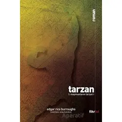 Tarzan 1: Maymunların Tarzanı - Edgar Rice Burroughs - Fihrist Kitap