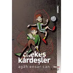 Çilekeş Kardeşler - Agah Ensar Can - Fihrist Kitap