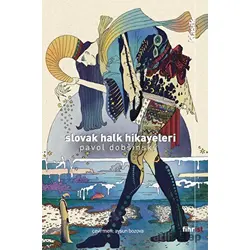 Slovak Halk Hikayeleri - Pavol Dobsinsky - Fihrist Kitap