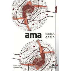 Ama - Vildan Çetin - Fihrist Kitap