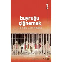 Buyruğu Çiğnemek - Toson Şimazaki - Fihrist Kitap