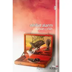 Nihilist Alarm - Furkan Çirkin - Fihrist Kitap