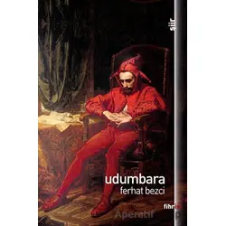 Udumbara - Ferhat Bezci - Fihrist Kitap