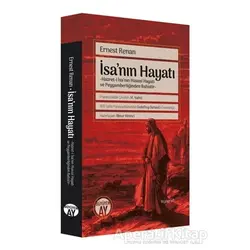 İsanın Hayatı - İlknur Kirenci - Büyüyen Ay Yayınları