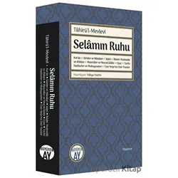 Selamın Ruhu - Tahirül-Mevlevi - Büyüyen Ay Yayınları