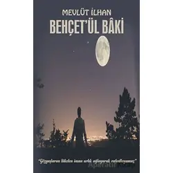 Behçetül Baki - Mevlüt İlhan - Platanus Publishing