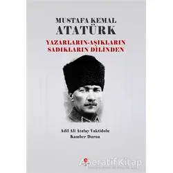 Mustafa Kemal Atatürk - Ali Adil Atalay Vaktidolu - Can Yayınları (Ali Adil Atalay)