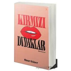 Kırmızı Dudaklar - Onur Güner - Cinius Yayınları