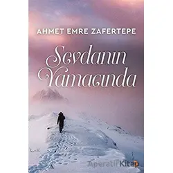 Sevdanın Yamacında - Ahmet Emre Zafertepe - Cinius Yayınları