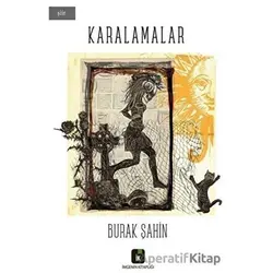 Karalamalar - Burak Şahin - İmgenin Çocukları Yayınevi