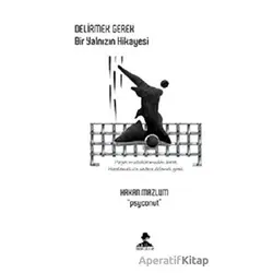 Bir Yalnızın Hikayesi - Hakan Mazlum - İmgenin Çocukları Yayınevi