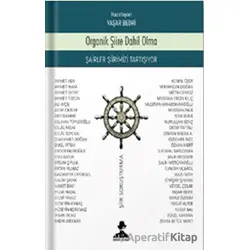 Organik Şiire Dahil Olma - Yaşar Bedri - İmgenin Çocukları Yayınevi