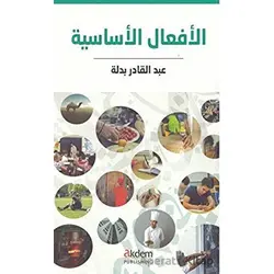 Arapçada Temel Fiiller - Abdulkadir Bedle - Akdem Yayınları