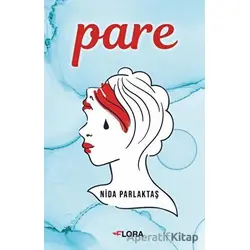 Pare - Nida Parlaktaş - Flora Kitap