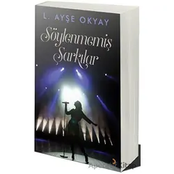 Söylenmemiş Şarkılar - L. Ayşe Okyay - Cinius Yayınları