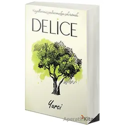 Delice - Bekir Yaslan Yurci - Cinius Yayınları