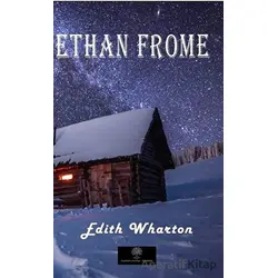 Ethan Frome - Edith Wharton - Platanus Publishing