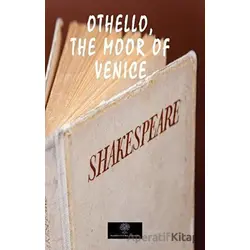 Othello, the Moor of Venice - William Shakespeare - Platanus Publishing