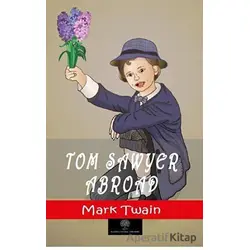 Tom Sawyer Abroad - Mark Twain - Platanus Publishing