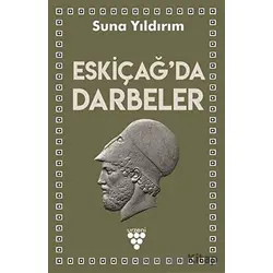 Eskiçağ’da Darbeler - Suna Yıldırım - Urzeni Yayıncılık
