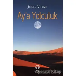 Aya Yolculuk - Jules Verne - Tema Yayınları