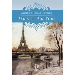 Paris’te Bir Türk - Ahmet Mithat - Tema Yayınları