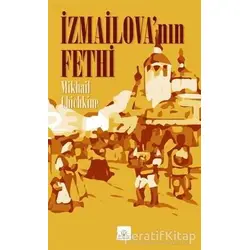 İzmailova’nın Fethi - Mikhail Chichkine - Kyrhos Yayınları