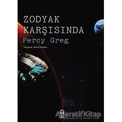 Zodyak Karşısında - Percy Greg - Tema Yayınları