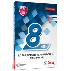 Sınav 8. Sınıf LGS T.C İnkılap Tarihi ve Atatürkçülük BTS Soru Bankası