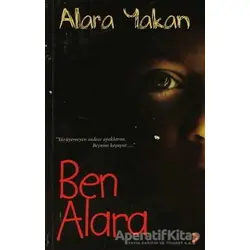 Ben Alara - Alara Yakan - Cinius Yayınları
