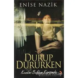 Durup Dururken - Enise Nazik - Cinius Yayınları
