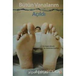 Bütün Vanalarım Açıldı - Alper Tanyer - Cinius Yayınları