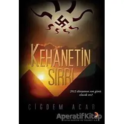 Kehanetin Sırrı - Çiğdem Acar - Cinius Yayınları