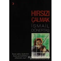 Hırsızı Çalmak - İsmail Dönertaş - Cinius Yayınları