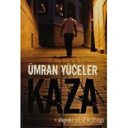 Kaza - Ümran Yüceler - Cinius Yayınları