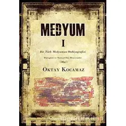 Medyum 1 - Oktay Kocamaz - Cinius Yayınları