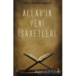 Allah’ın Yeni İşaretleri - İlkay Mahmut Bodur - Cinius Yayınları
