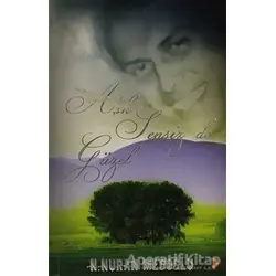Aşk Sensiz de Güzel - Nuran Medoğlu - Cinius Yayınları