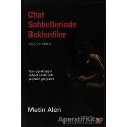 Chat Sohbetlerinde Beklentiler - Metin Alan - Cinius Yayınları