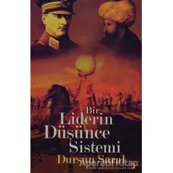Bir Liderin Düşünce Sistemi - Dursun Saral - Cinius Yayınları
