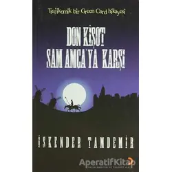 Don Kişot Sam Amca’ya Karşı - İskender Tamdemir - Cinius Yayınları