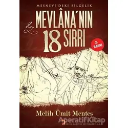 Mesnevideki Bilgelik Mevlana’nın 18 Sırrı - Melih Ümit Menteş - Cinius Yayınları