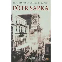 Fötr Şapka - Zübeyde Mert - Cinius Yayınları