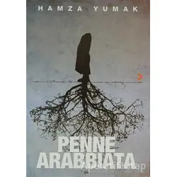 Penne Arabbiata - Hamza Yumak - Cinius Yayınları
