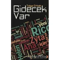 Gidecek Var - Tolga Erbak - Cinius Yayınları
