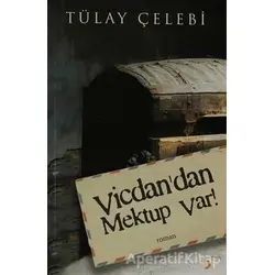Vicdan’dan Mektup Var! - Tülay Çelebi - Cinius Yayınları