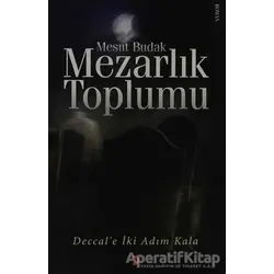 Mezarlık Toplumu - Mesut Budak - Cinius Yayınları
