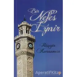 Bir Nefes İzmir - Hüseyin Karamca - Cinius Yayınları