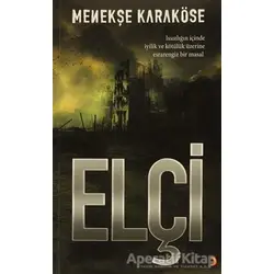 Elçi - Menekşe Karaköse - Cinius Yayınları