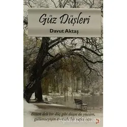 Güz Düşleri - Davut Aktaş - Cinius Yayınları